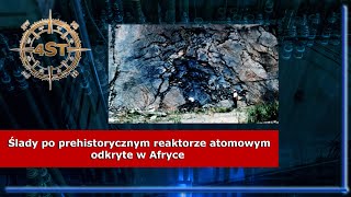 Ślady po prehistorycznym reaktorze atomowym odkryte w Afryce [upl. by Bandur]