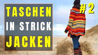 Taschen in Strickjacken einarbeiten  Tutorial Nahttaschen [upl. by Indyc]