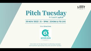 Pitch Tuesday Night by Leet Capital featuring Qmed Asia [upl. by Namron]