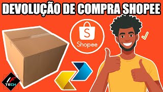 COMO FAZER DEVOLUÇÃO DE UMA COMPRA NA SHOPEE  PASSO Á PASSO BEM EXPLICADO ATUALIZADO 2024 [upl. by Aihseit]