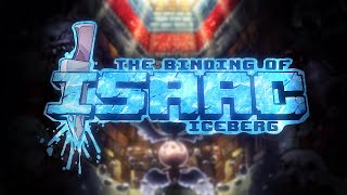 The Binding of Isaac Iceberg Explained [upl. by Nosreip]