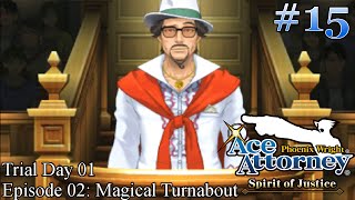 Phoenix Wright Ace Attorney  Spirit Of Justice Walkthrough Episode 15 Mr Retinez Testimony [upl. by Thebault]