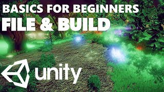 FILE MENU  BUILD SETTINGS  HOW TO USE UNITY 3D  UNITY BASICS FOR BEGINNERS 0625 [upl. by Indys]