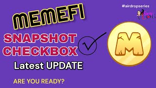 MEMEFI LAST MINUTE SNAPSHOT CHECKBOX  What You must Know and Do NOW [upl. by Iraam]