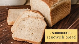 Soft Sourdough Sandwich Bread from Little Spoon Farm [upl. by Eerat768]