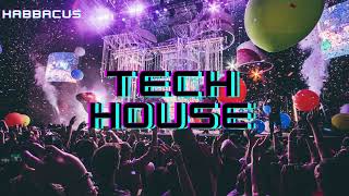 Party Mix2 Tech House April 2024 Habbacus [upl. by Ieluuk17]