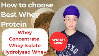 Which Protein is Best  How to choose from Whey Concentrate IsolateHydrolysed  Hindi [upl. by Utica]