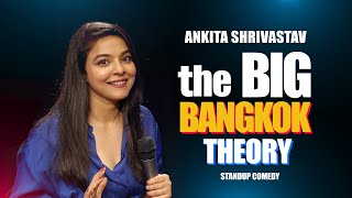 The Big Bangkok Theory  Standup Comedy by Ankita Shrivastav English amp Hindi Subtitles [upl. by Beckerman]