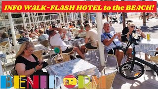 BENIDORM INFO WALK☀️🌊🏨Hotel Flash amp Villa Benidorm Tartan Bar Gabys Tattoos amp BEACH benidorm [upl. by Nnaillij]