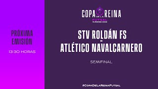 🚨En Directo🚨 STV Roldán FS  Atlético Navalcarnero Semifinal I🔴RFEF [upl. by Noemis301]