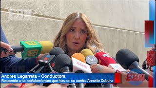 🚨ANDREA LEGARRETA enfrenta señalamientos de ANETTE CUBURU🚨😨y dice no ser culpable de su divorcio [upl. by Hatnamas]