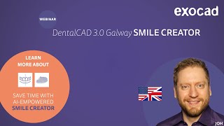 exocad Smile Creator 2021 WEBINAR  DentalCAD 30 Galway AIEmpowered Smile Creator [upl. by Maleen]