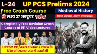 UP PCS Prelims 2024 Free Crash Coursebydecodeexam L24 Medieval History विदेशी आक्रमणदिल्ली सल्तनत [upl. by Ashla992]