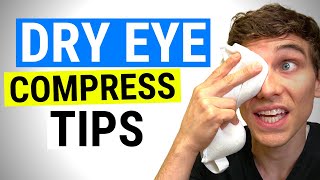 FASTER Results with Your Warm Compress for Dry Eyes  5 Tips [upl. by Anuayek]