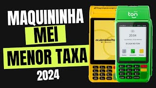 Qual a MENOR TAXA de Maquininha Para MEI em 2024 [upl. by Ahcsim637]