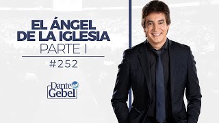 Dante Gebel 252  El ángel de la iglesia – Parte I [upl. by Kempe]