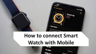 How to connect smart watch with Mobile easy guide lines [upl. by Astto]