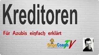 KREDITOREN ✅ einfach erklärt ⭐ GripsCoachTV [upl. by Eelyak]