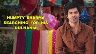 Humpty Sharma searching for his Dulhania [upl. by Schnorr]