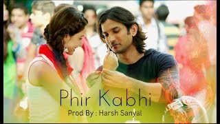 Phir Kabhi  Instrumental Cover Mix MS Dhoni  Harsh Sanyal [upl. by Yasdnyl]