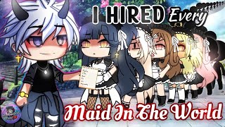 I Hired Every 𝑴𝒂𝒊𝒅 In The World  GLMM  GCMM  Gacha Life Mini Movie [upl. by Aneele]