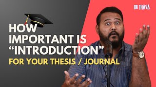 The Importance of quotIntroductionquot for Thesis or Journal [upl. by Ettenuahs]