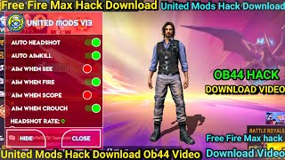 United Mods Free Fire Max Hack Download ob49 United Mods Free Fire Use Kaise Kare2024 [upl. by Mars]