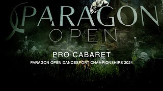 PRO CABARET  PARAGON OPEN DANCESPORT CHAMPIONSHIPS 2024 [upl. by Sadella103]