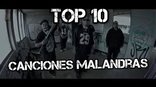 TOP 10 CANCIONES MALANDRAS [upl. by Hornstein947]