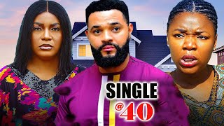 SINGLE AT 40FULL MOVIEQUEEN NWOKOYEEKENE UMENWASTEPHEN ODIMGBE2024 LATEST NOLLYWOOD MOVIE [upl. by Ruthven]