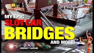 Epic Slot Car Bridges  Hughes Garage SCA Ep 7 [upl. by Base]