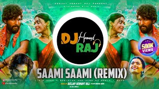 Saami Saami REMIX DeeJay Hemant Raj  Saami Saami DJ Song  Pushpa 2022  Allu Arjun Rashmika [upl. by Quintin]