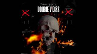 Patar x Pigeon  Double V Diss Ved amp Vince Diss Track [upl. by Ahsei]