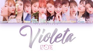 IZONE 아이즈원  Violeta 비올레타 HANROMENG Color Coded Lyrics [upl. by Jarib]