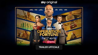 Operation Fortune film Sky Original – Trailer ITA [upl. by Ferrell485]