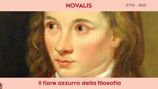 Novalis Il fiore azzurro della filosofia [upl. by Akcebar738]