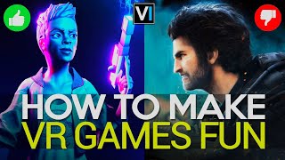 How To Make VR Games Fun [upl. by Gnet]