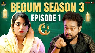 Begum Season 3  Episode 01  Ramazan Special Comedy Video  Hyderabadi comedy  Golden Hyderabadiz [upl. by Ainival674]