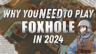 Why You NEED to Play Foxhole in 2024 [upl. by Jones]