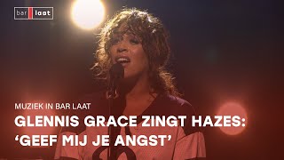 Glennis Grace zingt Hazes  Geef Mij Je Angst  André Hazes 20 jaar dood  Bar Laat [upl. by Cath]