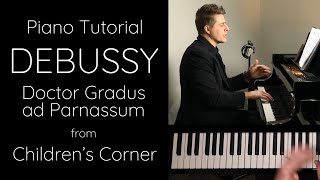 Debussy “Doctor Gradus ad Parnassum” from Children’s Corner L113 Tutorial [upl. by Aver]