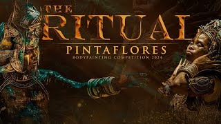 The Ritual PINTAFLORES BODY PAINTING COMPETITION 2024 [upl. by Misaq778]