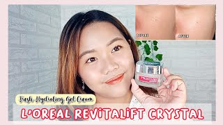 REVIEW LOREAL REVITALIFT CRYSTAL FRESH HYDRATING GEL CREAM [upl. by Goldsmith]