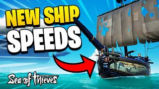 NEW Ship Speeds EXPLAINED in Sea of Thieves Full amp Complete Guide [upl. by Leamaj]