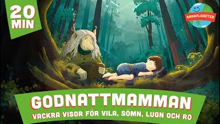 Godnattmamman  Vackra visor för vila sömn lugn och ro [upl. by Royd]