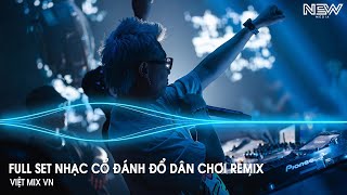 Nhạc Remix Tiktok 2025  BXH Nhạc Trẻ Remix Hay Nhất 2025  Full Set Nhạc Cổ Đánh Đổ Dân Chơi Remix [upl. by Natam]