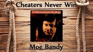 Moe Bandy  Cheaters Never Win [upl. by Dever]