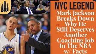 This Is Why Mark Jackson Deserves Another NBA Coaching Job [upl. by Elleinwad]