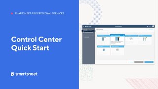 Control Center Quick Start Demo by Smartsheet Professional Services [upl. by Britton]