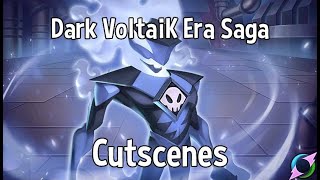 Dark VoltaiK Era Saga Cutscenes [upl. by Newberry950]